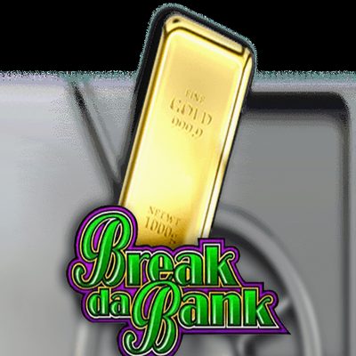 Break Da Bank